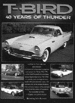 Stock image for T-Bird : 40 Years of Thunder for sale by Better World Books: West