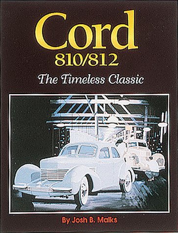 Imagen de archivo de Cord 810/812 : The Timeless Classic a la venta por Better World Books