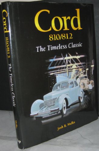 Stock image for Cord 810/812 : The Timeless Classic for sale by Better World Books