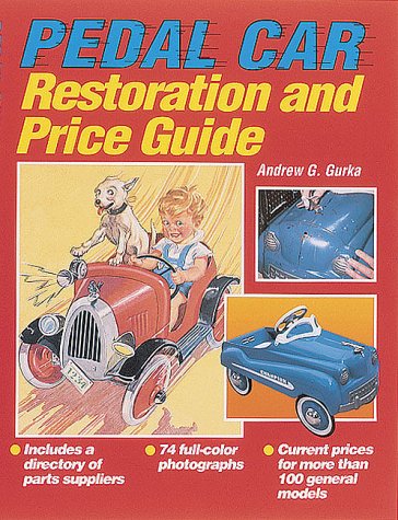 9780873414050: Pedal Car Restoration and Price Guide