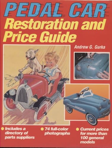 9780873414050: Pedal Car: Restoration and Price Guide