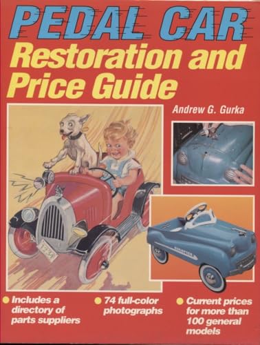 9780873414050: Pedal Car Restoration and Price Guide