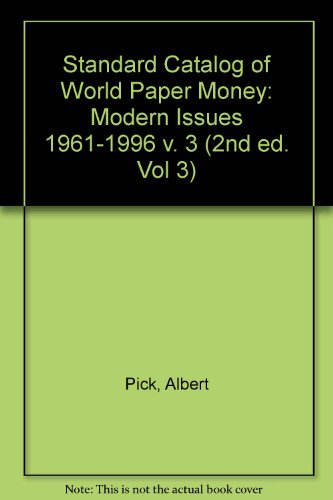 Stock image for Standard Catalog of World Paper Money: Modern Issues : 1961-1996 (2nd ed. Vol 3) for sale by Red's Corner LLC