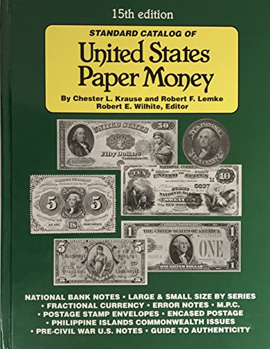 Imagen de archivo de Standard Catalog of United States Paper Money (15th ed) a la venta por HPB-Diamond