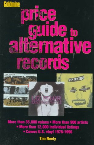 Beispielbild fr Goldmine's Price Guide to Alternative Records zum Verkauf von Half Price Books Inc.