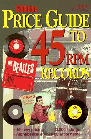 Stock image for Goldmine Price Guide to 45 Rpm Records (GOLDMINE'S ROCK 'N ROLL 45RPM PRICE GUIDE) for sale by HPB-Red