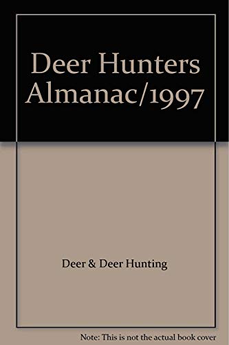 Beispielbild fr Deer Hunters' 1997 Almanac zum Verkauf von Top Notch Books