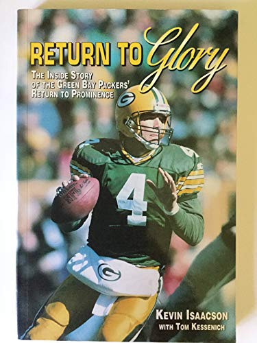 Beispielbild fr Return to Glory: The Inside Story of the Green Bay Packers Return to Prominence zum Verkauf von Wonder Book