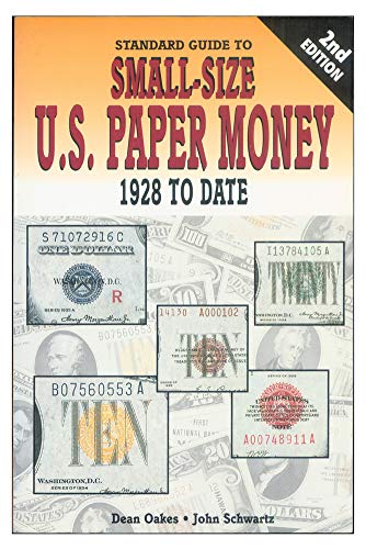 Beispielbild fr Standard Guide to Small Size U.S. Paper Money: 1928 To Date zum Verkauf von HPB-Red