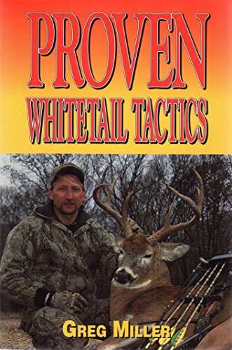 Stock image for Proven Whitetail Tactics for sale by Books of the Smoky Mountains