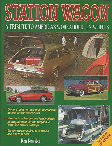 Station Wagon: A Tribute to America's Workaholic on Wheels