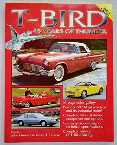 Beispielbild fr T-Bird 45 Years of Thunder zum Verkauf von ThriftBooks-Dallas