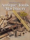 Beispielbild fr Encyclopedia of Antique Tools & Machinery: Covers More Than 50 Collectible Categories zum Verkauf von BooksRun