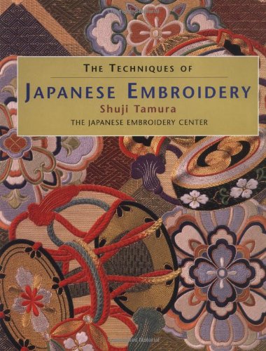 THE TECHNIQUES OF JAPANESE EMBROIDERY