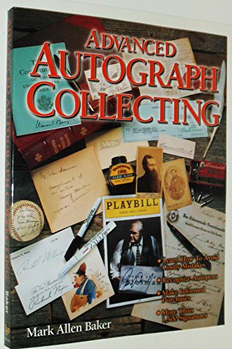 Stock image for Advanced Autograph Collecting for sale by Wonder Book