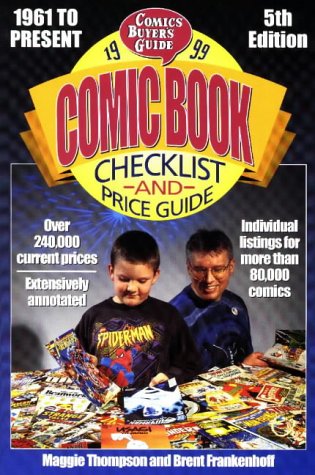 Imagen de archivo de 1999 Comic Book Checklist and Price Guide (Comic Book Checklist and Price Guide, 1999) a la venta por Half Price Books Inc.