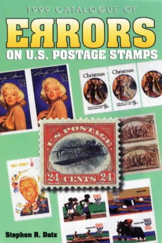 Stock image for 1999 Catalog of Errors on Us Postage Stamps for sale by ThriftBooks-Dallas