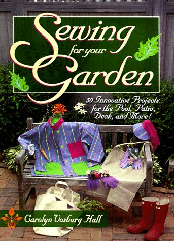 Beispielbild fr Sewing for Your Garden zum Verkauf von Wonder Book