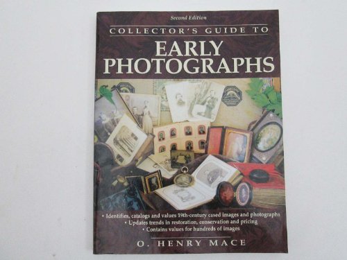 Beispielbild fr Collector's Guide to Early Photographs, 2nd Edition zum Verkauf von Half Price Books Inc.