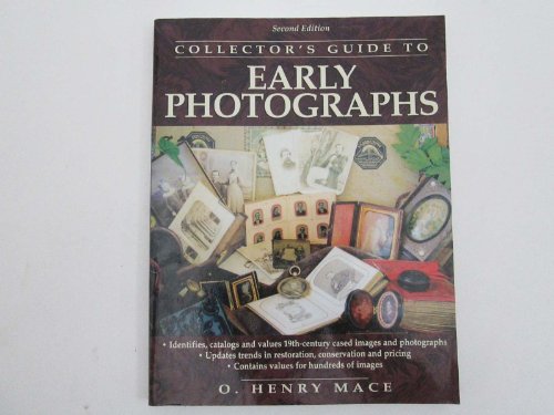 Stock image for Collector's Guide to Early Photographs, 2nd Edition for sale by Half Price Books Inc.