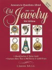 Stock image for Answers to Questions About Old Jewelry, 1840-1950 (Answers to Questions About Old Jewelry, 5th Ed) for sale by Books of the Smoky Mountains