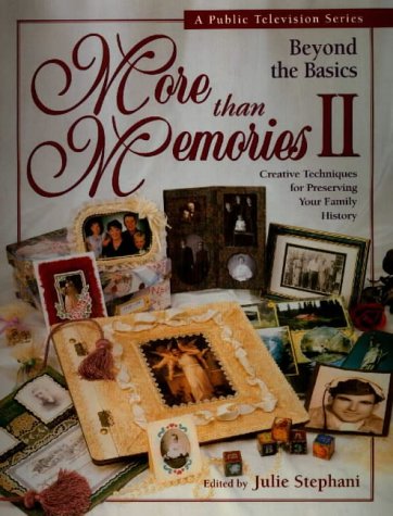 Imagen de archivo de More Than Memories II: Beyond the Basics a la venta por Books From California