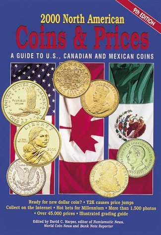Stock image for 2000 North American Coins & Prices: A Guide to U.S., Canadian and Mexican Coins (North American Coins and Prices, 2000) for sale by Discover Books