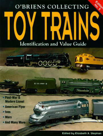 Imagen de archivo de O'Brien's Collecting Toy Trains : Identification and Value Guide a la venta por HPB-Movies