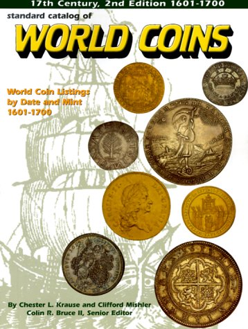 Stock image for Standard Catalog of World Coins, 1601-1700 for sale by ThriftBooks-Dallas