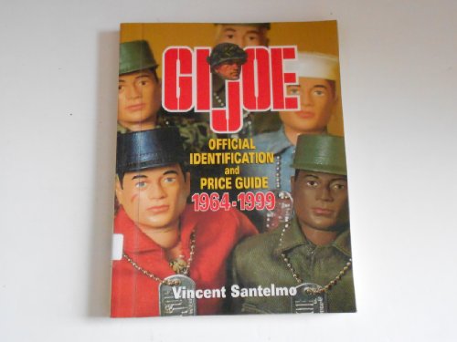 9780873417792: Gi Joe: Official Identification and Price Guide 1964-1999