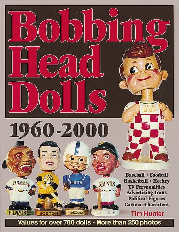 Stock image for Bobbing Head Dolls: 1960-2000 for sale by SecondSale