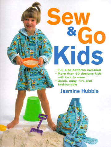 Beispielbild fr Sew and Go Kids: Full-Size Patterns Included zum Verkauf von Wonder Book