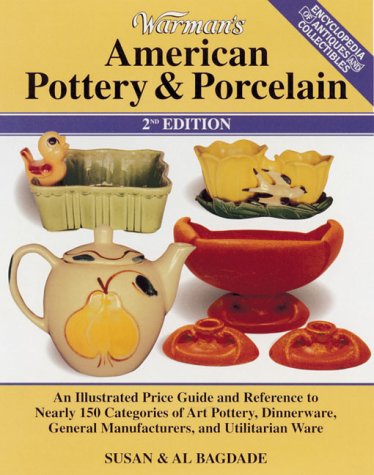 Stock image for Warman's American Pottery & Porcelain (WARMAN'S AMERICAN POTTERY AND PORCELAIN) for sale by Nealsbooks
