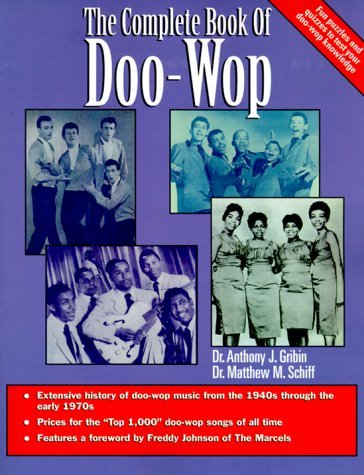 Beispielbild fr The Complete Book of Doo-Wop Rhythm and Blues zum Verkauf von ThriftBooks-Reno