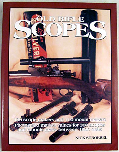 Beispielbild fr Old Rifle Scopes zum Verkauf von The Book Shelf