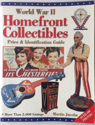 Stock image for World War II Homefront Collectibles: Price & Identification Guide for sale by Pat Hodgdon - bookseller