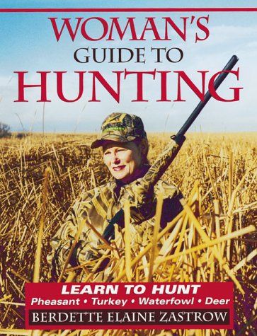 Stock image for Woman's Guide to Hunting for sale by Better World Books