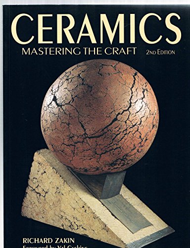 Imagen de archivo de Ceramics: Mastering the Craft a la venta por Books of the Smoky Mountains