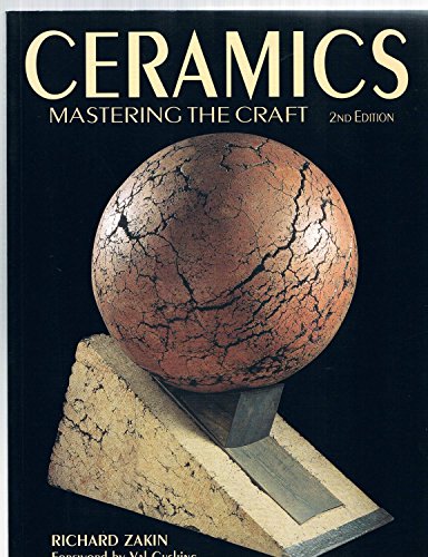 Stock image for Ceramics: Mastering the Craft for sale by Books of the Smoky Mountains