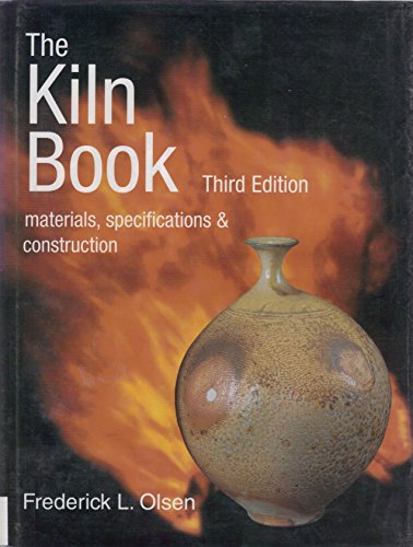 9780873419109: The Kiln Book: Materials, Specifications & Construction