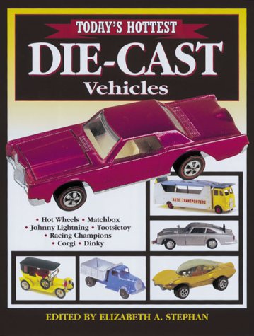 Stock image for Today's Hottest Die-Cast Vehicles for sale by HPB-Diamond