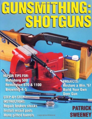 Imagen de archivo de Gunsmithing: Shotguns a la venta por WorldofBooks