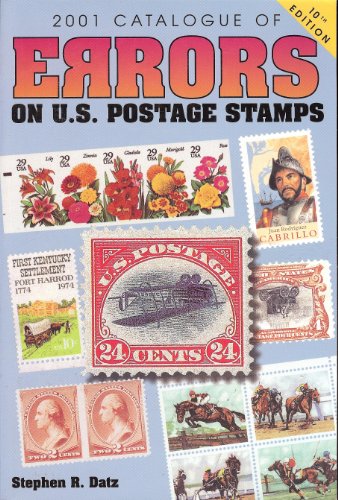 Stock image for Catalogue of Errors on U.S. Postage Stamps for sale by ThriftBooks-Dallas