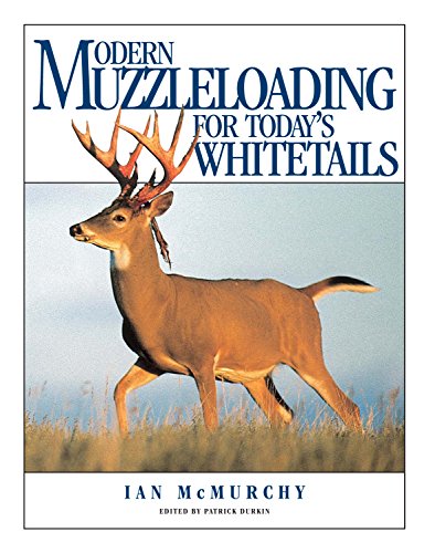 Stock image for Modern Muzzleloading for Today's Whitetails for sale by Better World Books