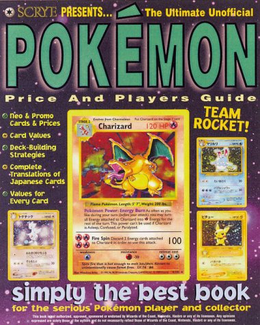 Imagen de archivo de Scrye Presents! the Ultimate Unofficial Pokemon Price & Players Guide a la venta por HPB-Emerald