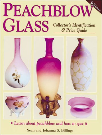 Stock image for Peachblow Glass: Collector's Identification Price Guide for sale by Books of the Smoky Mountains