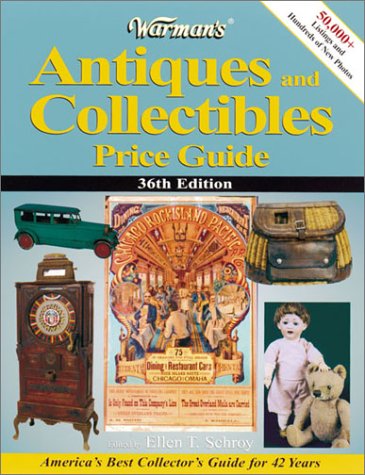 Stock image for Warman's Antiques and Collectibles Price Guide (Warman's Antiques and Collectibles Price Guide, 36th ed) for sale by FOLCHATT