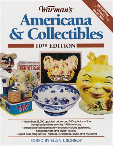 Beispielbild fr Warman's Americana & Collectibles (WARMAN'S AMERICANA AND COLLECTIBLES) zum Verkauf von Half Price Books Inc.