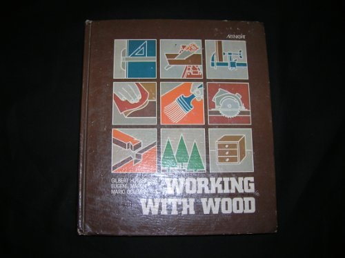 Imagen de archivo de Working With Wood a la venta por ThriftBooks-Atlanta