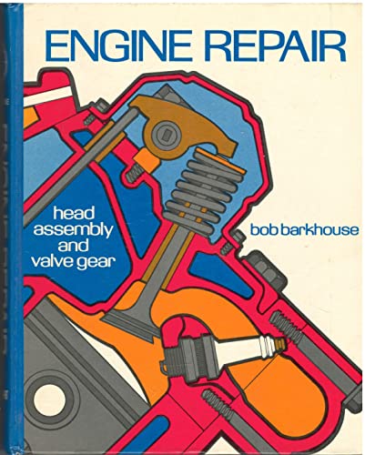 Stock image for Engine Repair: Head Assembly and Valve Gear for sale by Once Upon A Time Books
